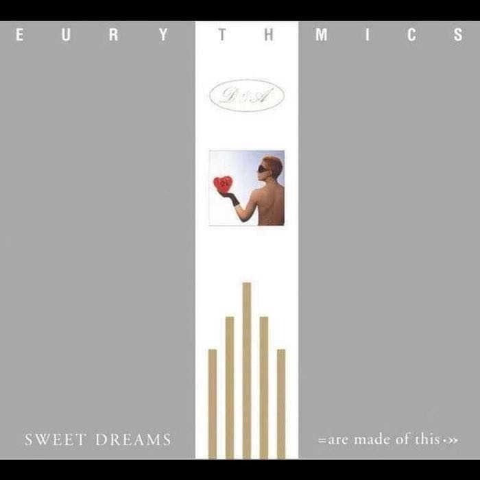 Sweet Dreams (Are Made of This)