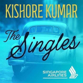Kishore Kumar: The Singles