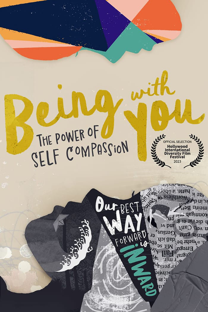 Being With You - The Power Of Self-Compassion