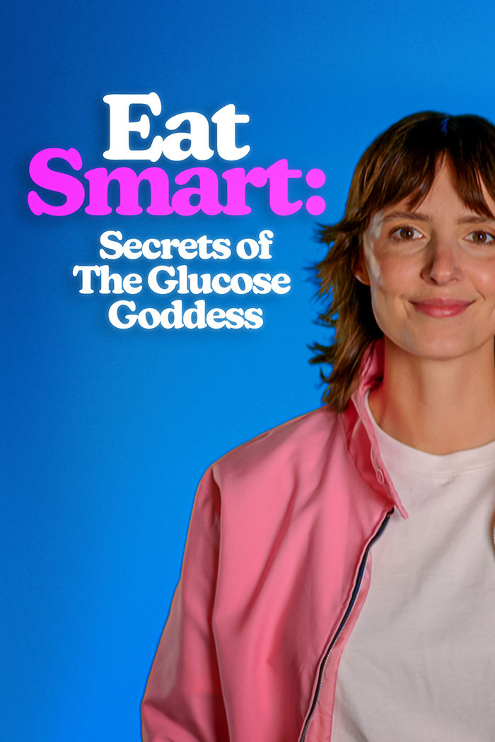 Eat Smart: Secrets of the Glucose Goddess