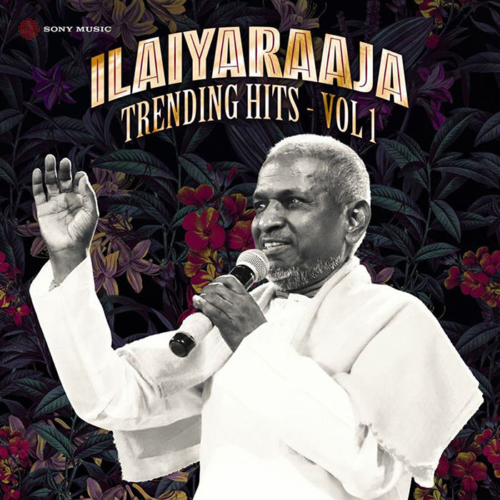 Ilaiyaraaja Trending Hits, Vol. 01