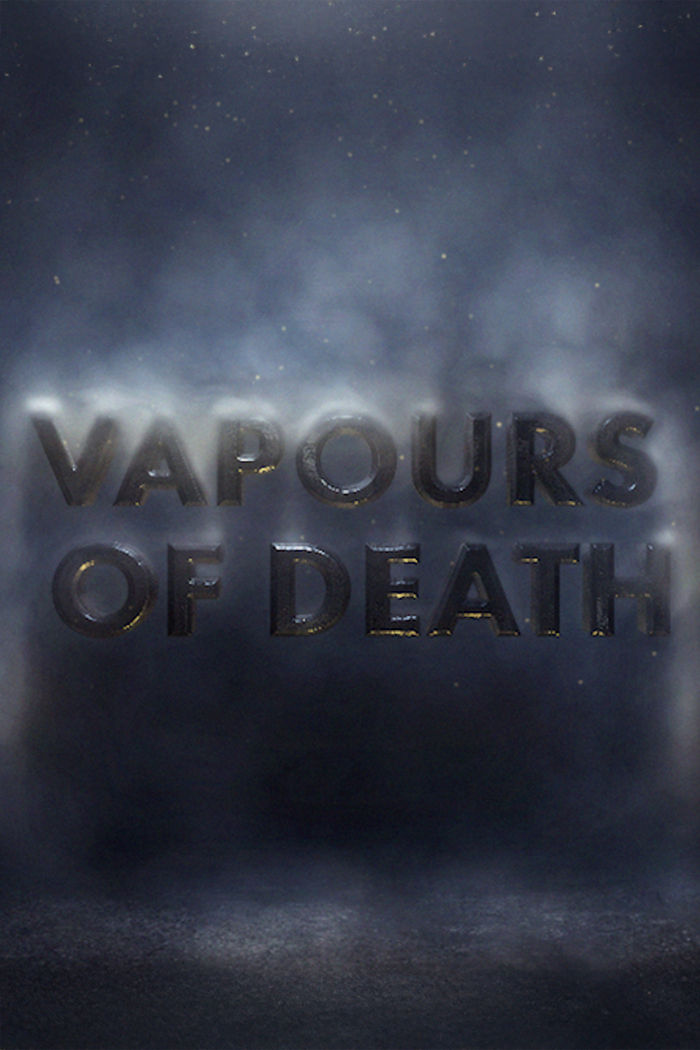 Vapours Of Death