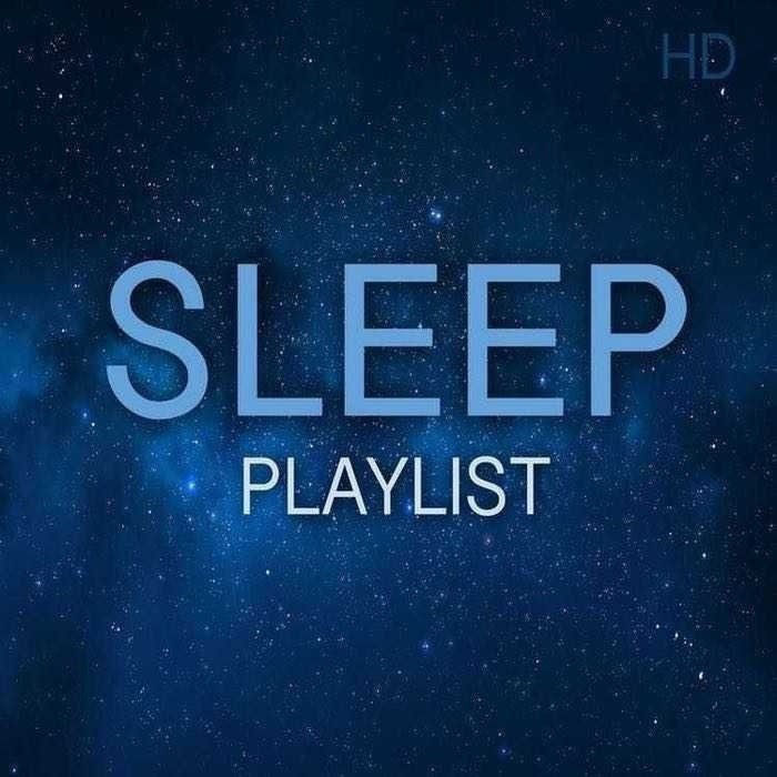 Sleep Playlist