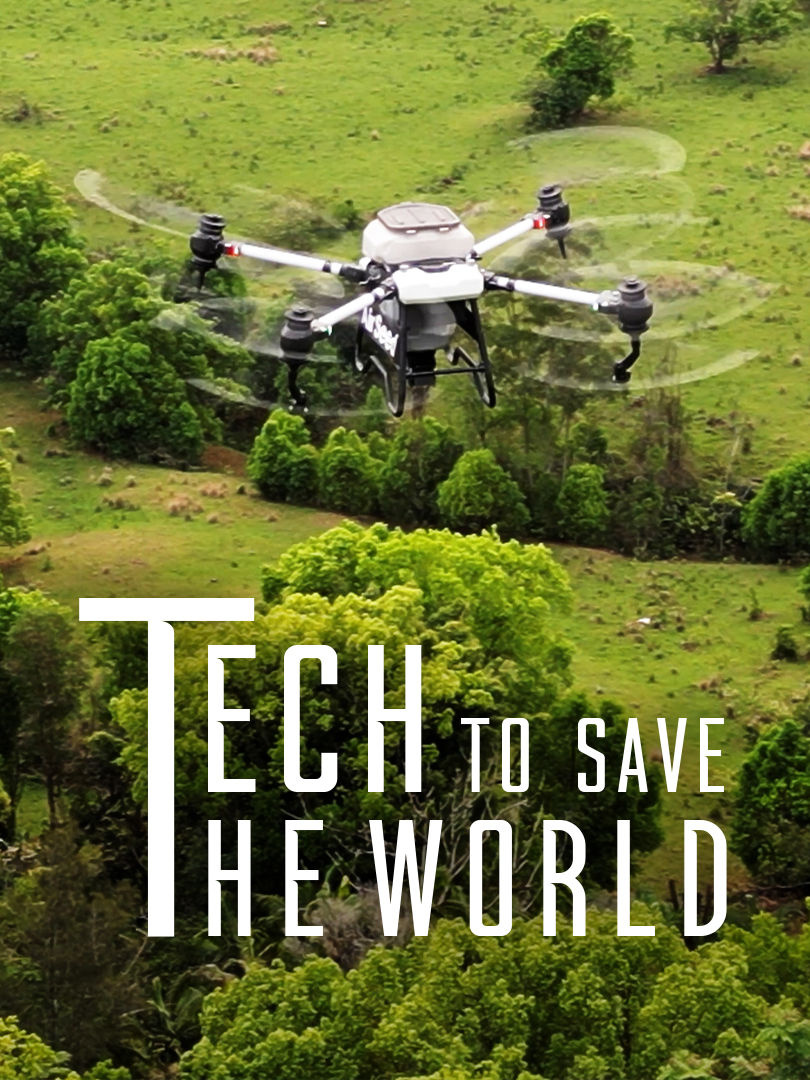 Tech To Save The World