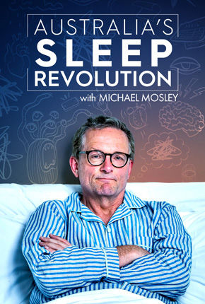 Australia’s Sleep Revolution with Michael Mosley