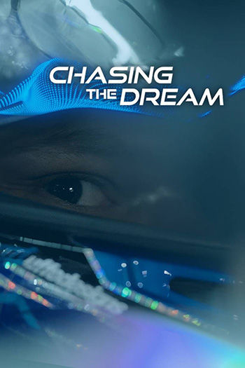 Chasing the Dream