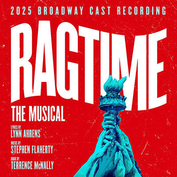 Ragtime (2025 Broadway Cast Recording)