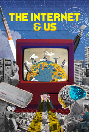 The Internet & Us