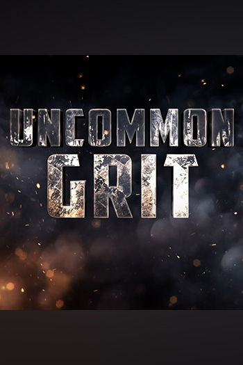 Uncommon Grit