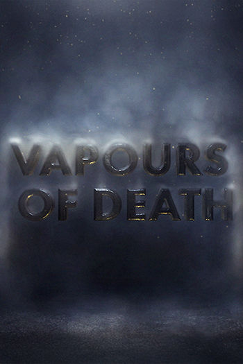Vapours Of Death