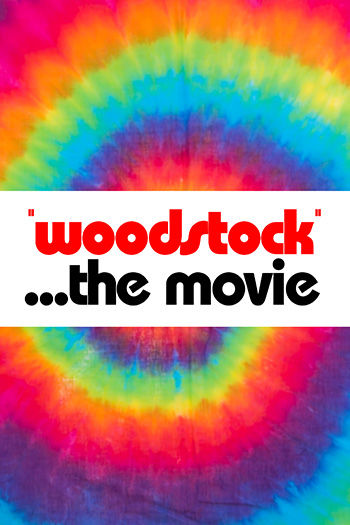 Woodstock… The Movie